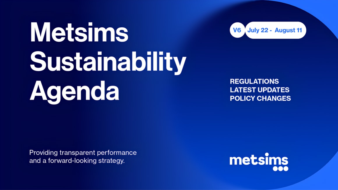 Metsims Sustainability Agenda banner for the 22 July to 11 August 2026 issue